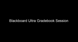 Blackboard Ultra Gradebook